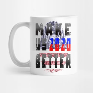 make us better 2020 Mug